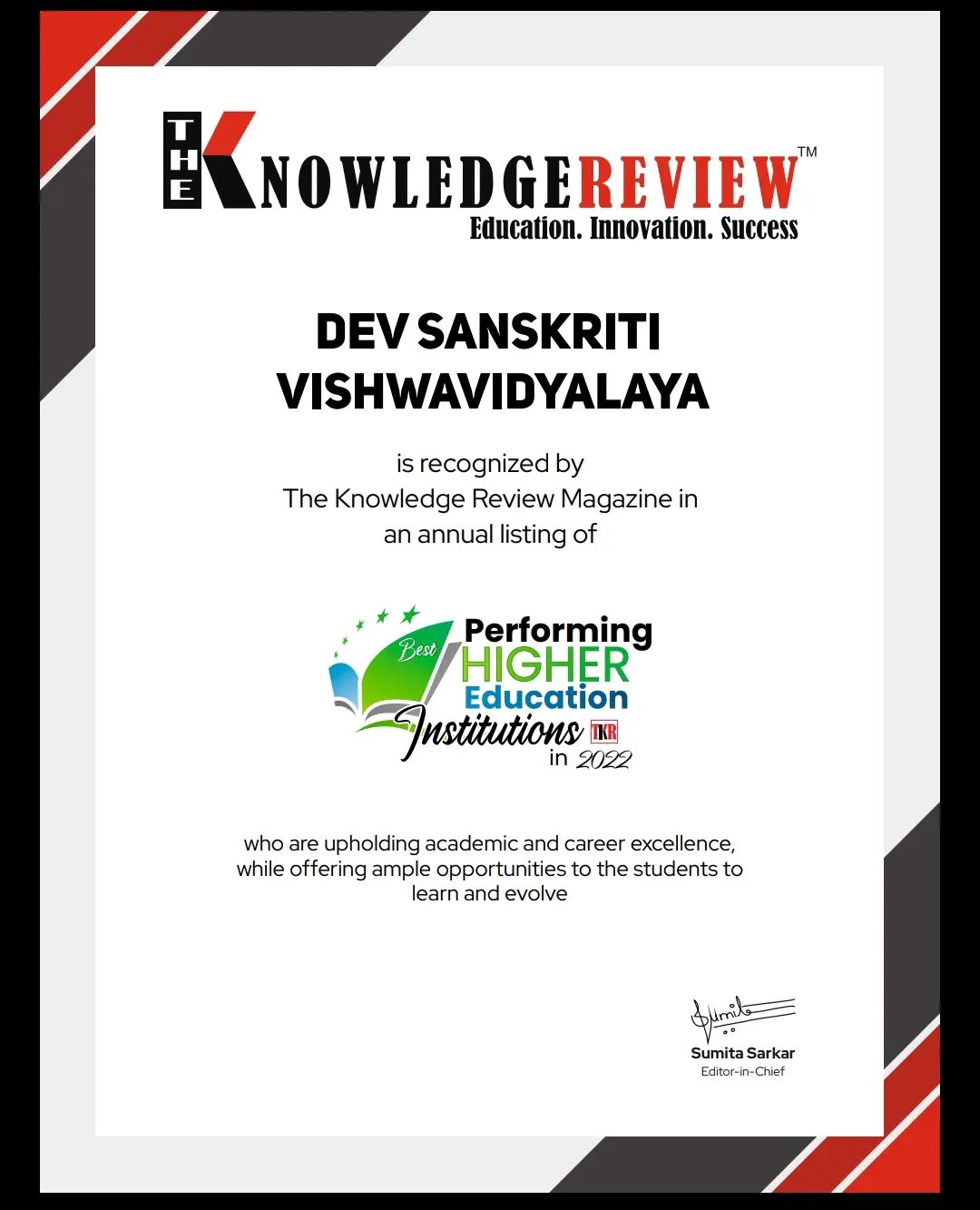 Dev Sanskriti Vishwavidyalaya in ‘The Knowledge Review Magazine’ as “Best Performing Higher Education Institutions in 2021”